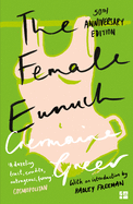 Item #322172 Female Eunuch. Germaine Greer (Revised). Germaine Greer