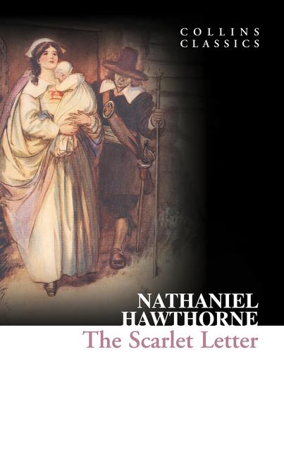 Item #278010 Scarlet Letter (Collins Classics). Nathaniel Hawthorne.