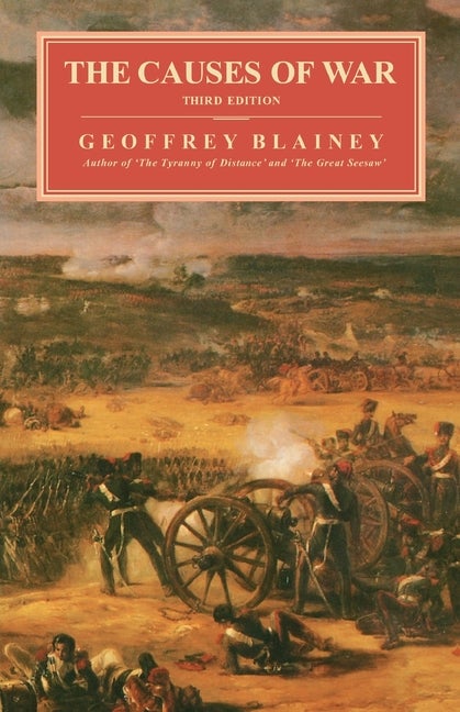 Item #291139 Causes of War. GEOFFREY BLAINEY