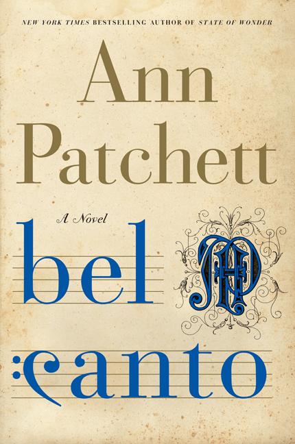 Item #323302 Bel Canto. Ann Patchett