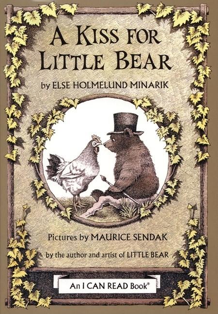 Item #295940 A Kiss for Little Bear (An I Can Read Book). Else Holmelund Minarik