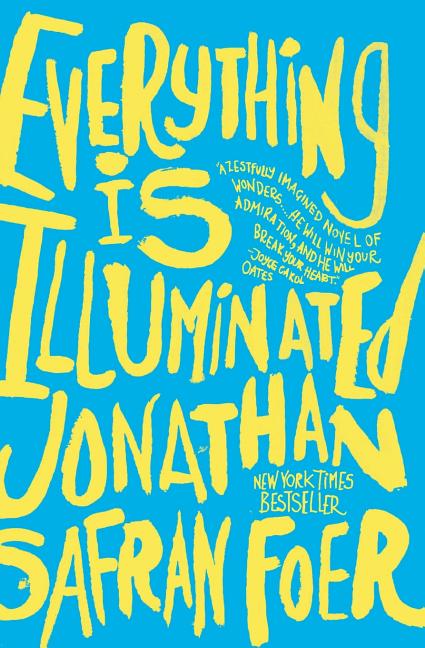 Item #235070 Everything Is Illuminated: A Novel. JONATHAN SAFRAN FOER