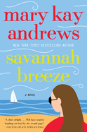 Item #320122 Savannah Breeze. Mary Kay Andrews