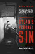 Dylan's Visions of Sin | CHRISTOPHER RICKS