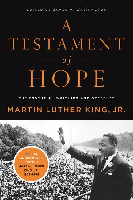 Item #321686 Testament of Hope : The Essential Writings and Speeches of Martin Luther King, Jr....
