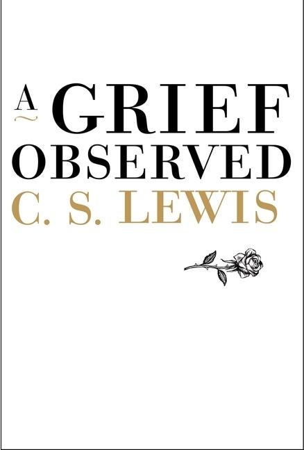 Item #306549 Grief Observed. C. S. Lewis