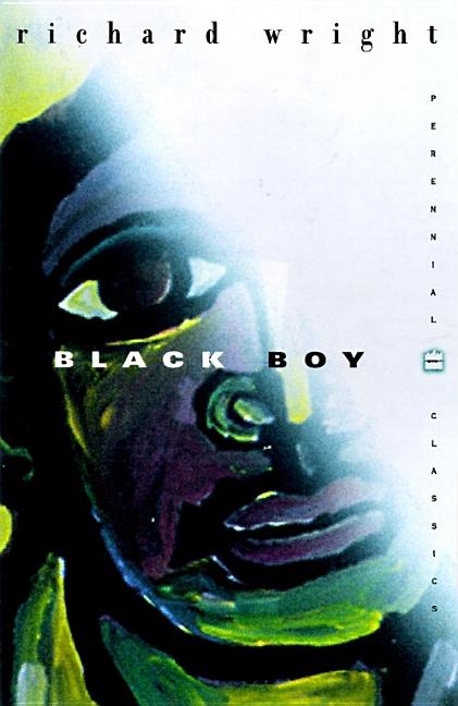 Item #299635 Black Boy (The Restored Text Established by The Library of America) (Perennial...