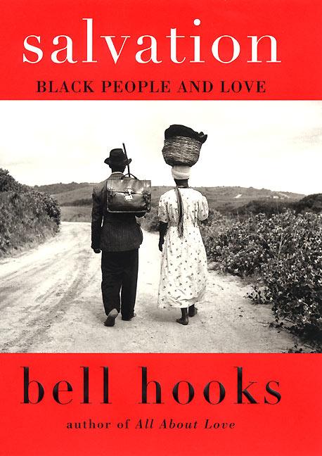 Item #292088 Salvation: Black People and Love. BELL HOOKS