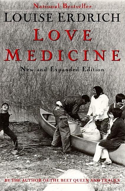 Item #318684 Love Medicine: New & Expanded Edition. Louise Erdrich