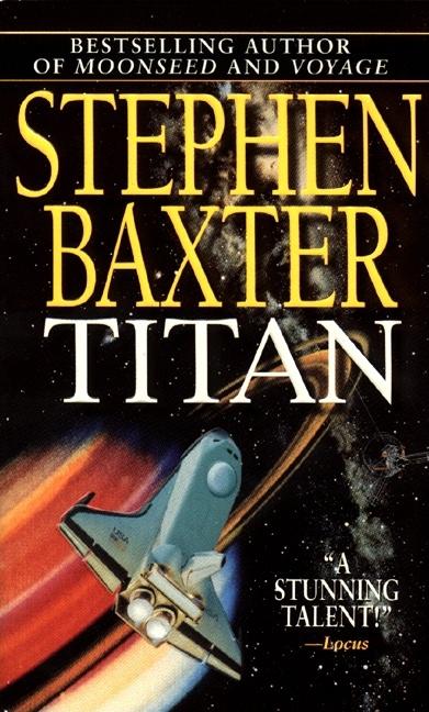 Item #279542 Titan (NASA Trilogy, Book 2). Stephen Baxter.