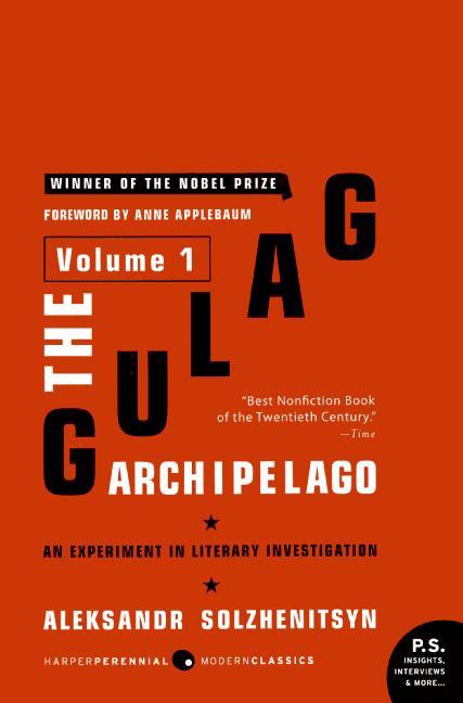 Item #318712 Gulag Archipelago, 1918-1956: Volume 1: An Experiment in Literary Investigation....