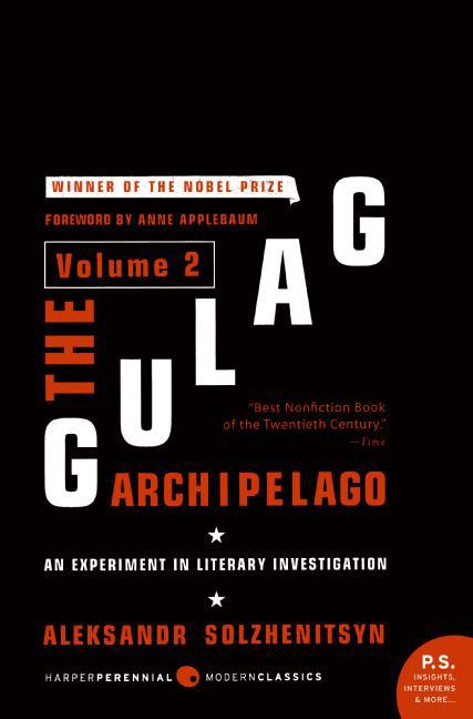 Item #318711 Gulag Archipelago Volume 2: An Experiment in Literary Investigation. Aleksandr I....