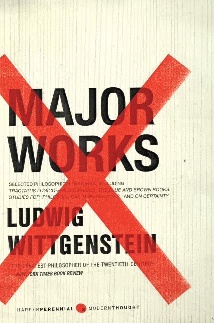 Item #319106 Major Works: Selected Philosophical Writings. Ludwig Wittgenstein