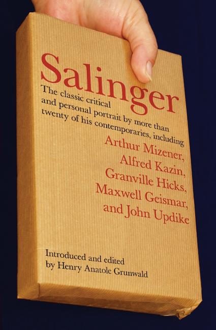 Item #289853 Salinger: The Classic Critical and Personal Portrait. Henry Anatole Grunwald