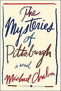 Item #318118 Mysteries of Pittsburgh. Michael Chabon