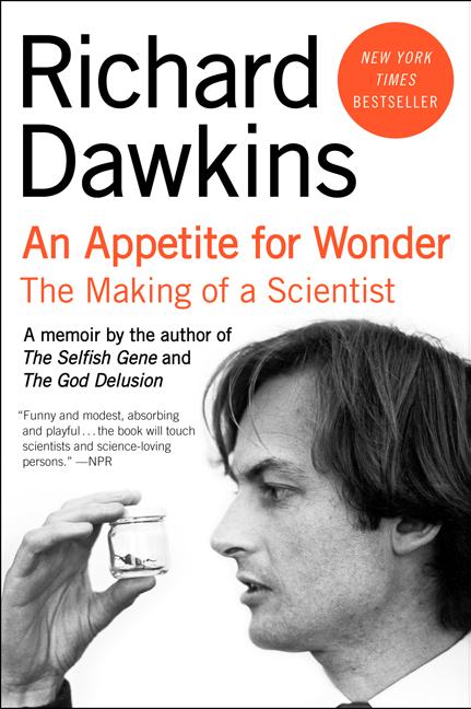 Item #268074 Appetite for Wonder: The Making of a Scientist. Richard Dawkins