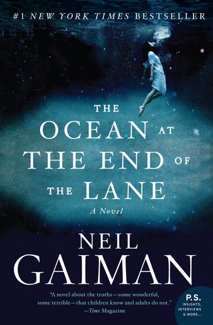 Item #320855 The Ocean at the End of the Lane: A Novel. Neil Gaiman