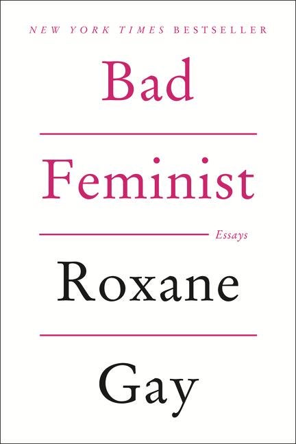 Item #301878 Bad Feminist: Essays. Roxane Gay