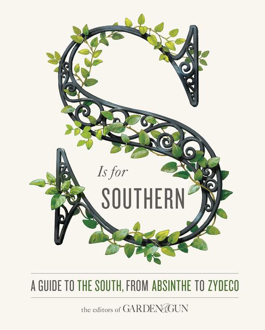Item #296384 S Is for Southern. of Garden, DiBenedetto Gun, David