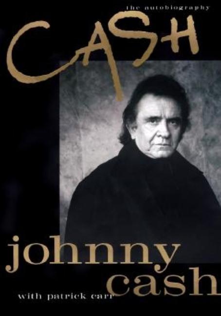 Item #317024 Cash: The Autobiography. Johnny Cash, Patrick, Carr