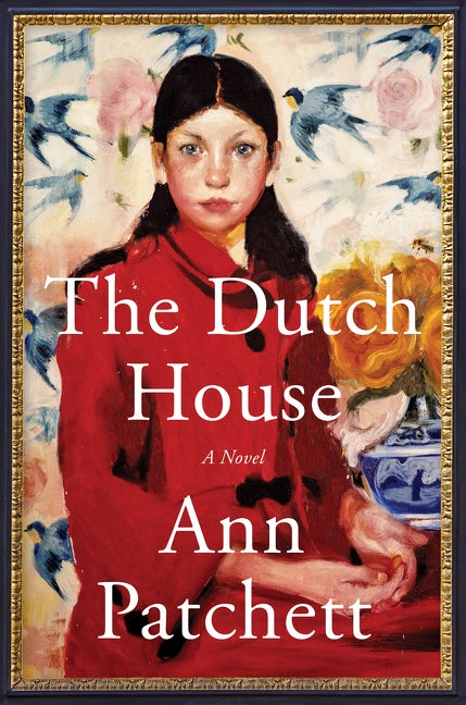 Item #321148 Dutch House. Ann Patchett