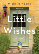 Item #323493 Little Wishes. Michelle Adams
