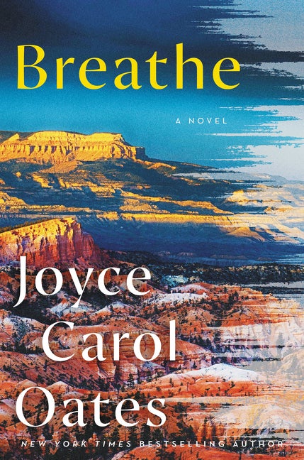 Item #274673 Breathe: A Novel. Joyce Carol Oates