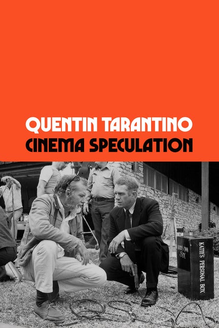 Item #311826 Cinema Speculation. Quentin Tarantino