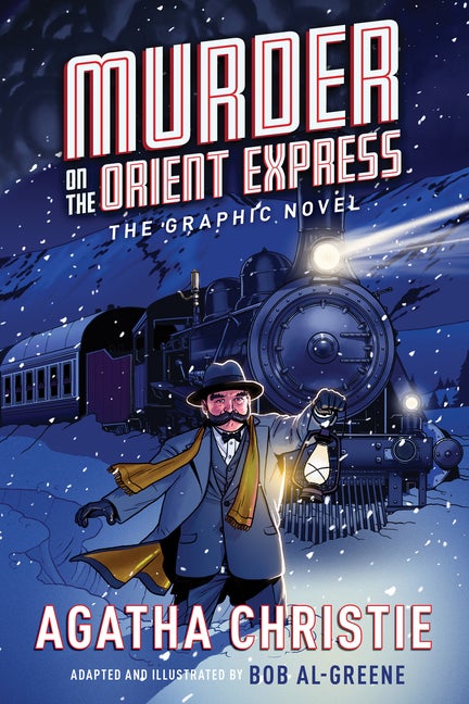 Item #306304 Murder on the Orient Express: The Graphic Novel. Agatha Christie