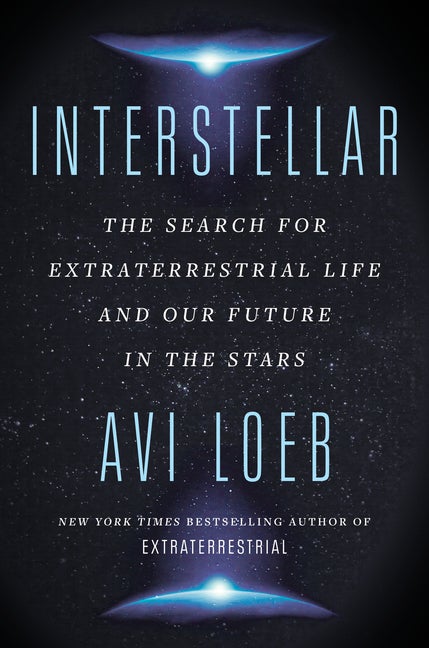 Item #308063 Interstellar: The Search for Extraterrestrial Life and Our Future in the Stars. Avi...