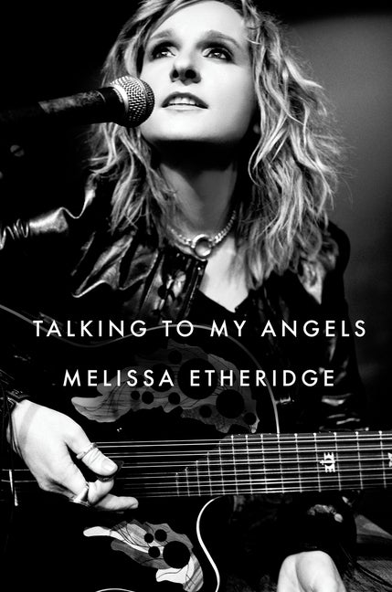 Item #305823 Talking to My Angels. Melissa Etheridge