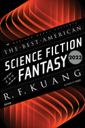 Item #317591 Best American Science Fiction and Fantasy 2023. R. F Kuang, John Joseph, Adams