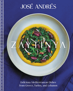 Item #320108 Zaytinya: Delicious Mediterranean Dishes from Greece, Turkey, and Lebanon....