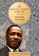 Item #315876 Beyond Vietnam (The Essential Speeches of Dr. Martin Lut, 3). Dr. Martin Luther King Jr