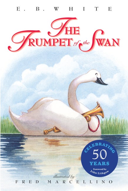 Item #288742 Trumpet of the Swan. E. B. White