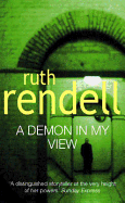 Item #310057 A DEMON IN MY VIEW, Ruth Rendell