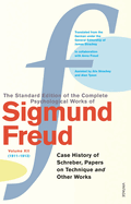 Item #319040 The Complete Psychological Works of Sigmund Freud: ' The Case of Schreber ' , '...