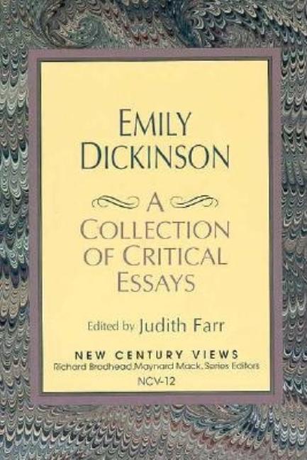 Item #280635 Emily Dickinson: A Collection of Critical Essays. Judith Farr