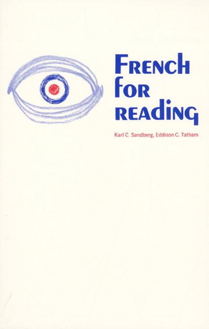 Item #298959 French for Reading. Karl C Sandberg, Karl, Sandburg, Eddison C, Tatham