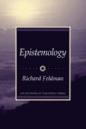 Item #317894 Epistemology. Richard Feldman