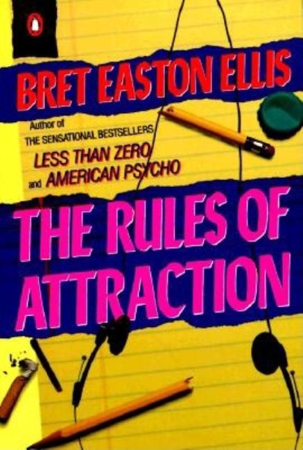 Item #295917 The Rules of Attraction (Contemporary American Fiction). BRET EASTON ELLIS