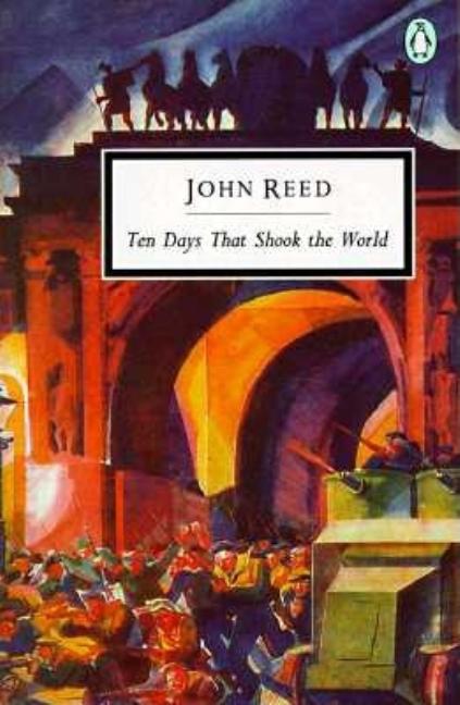 Item #397278 Ten Days That Shook the World. JOHN REED