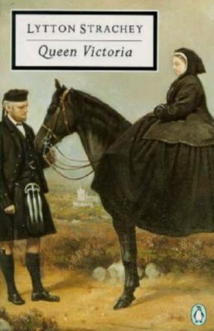 Item #174079 Queen Victoria (Penguin Twentieth-Century Classics). Lytton Strachey.