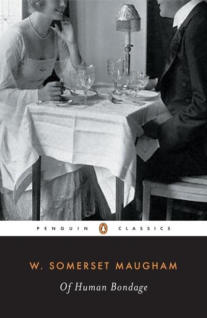 Item #321009 Of Human Bondage (Penguin Twentieth-Century Classics). W. Somerset Maugham