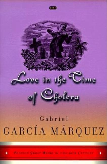 Item #298901 Love in the Time of Cholera (Penguin Great Books of the 20th Century). Gabriel...