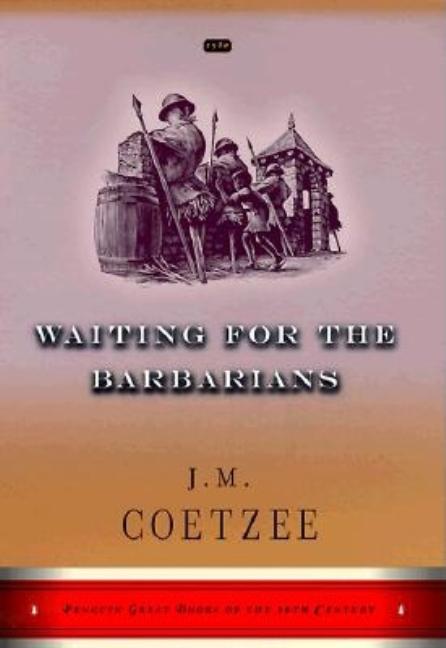 Item #320541 Waiting for the Barbarians (Penguin Great Books of the 20th Century). J. M. Coetzee