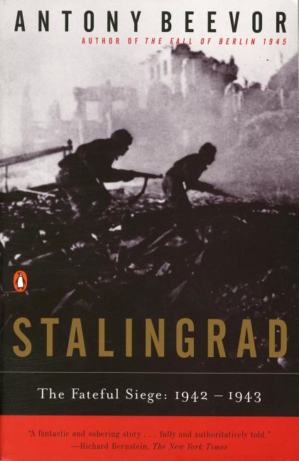 Item #321216 Stalingrad : The Fateful Siege, 1942-1943. ANTONY BEEVOR