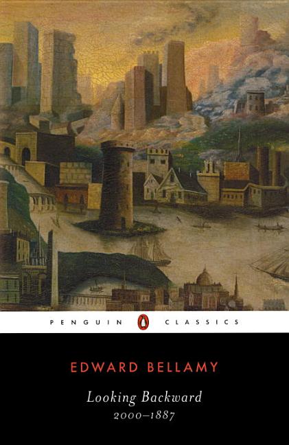 Item #280966 Looking Backward: 2000-1887. Edward Bellamy.