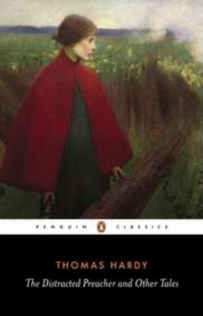 Item #300518 The Distracted Preacher and Other Tales (Penguin Classics). Thomas Hardy