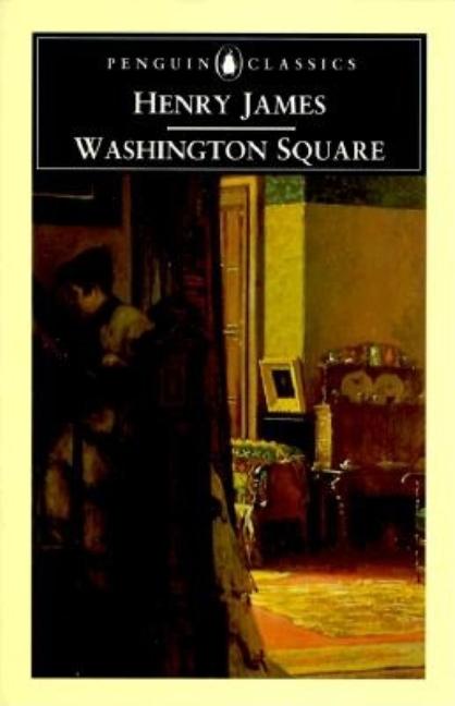 Item #221593 Washington Square (Penguin Classics). Henry James, Brian, Lee